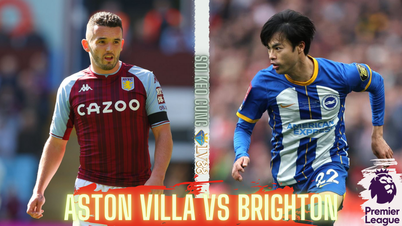 Nhận định bóng đá Aston Villa vs Brighton (18h30, 30/9), vòng 7 Ngoại hạng Anh
